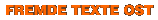 fremde texte ost